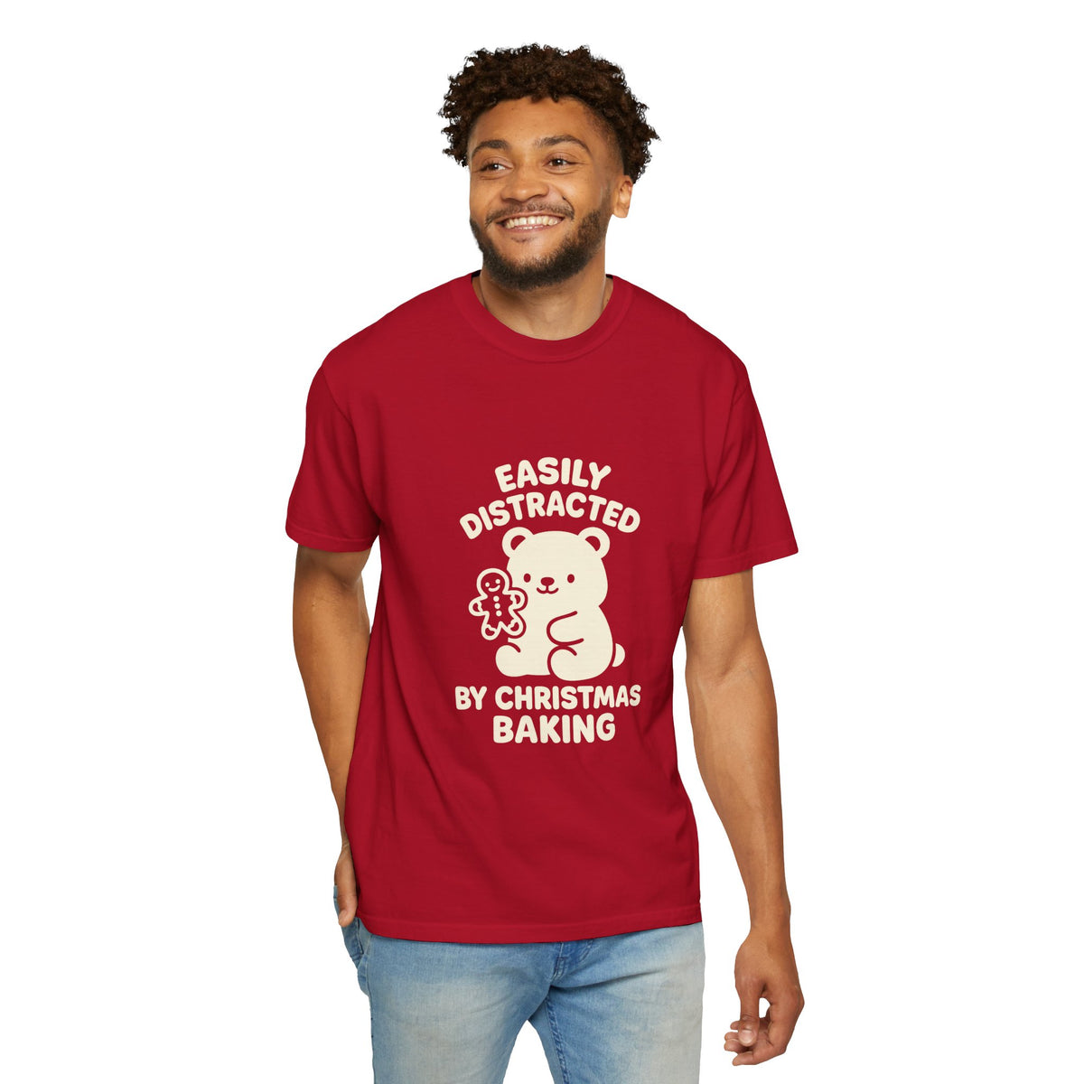 T-Shirt — "Easily Distracted by Christmas Baking" Cute Bear Holiday Tee- Trending Now - October 2026