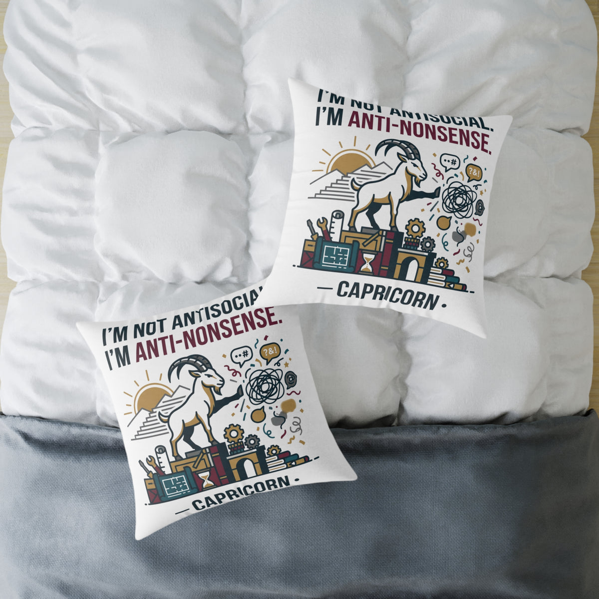 Capricorn Zodiac Pillow — "I’m Not Antisocial, I’m Anti-Nonsense" Square Throw Pillow