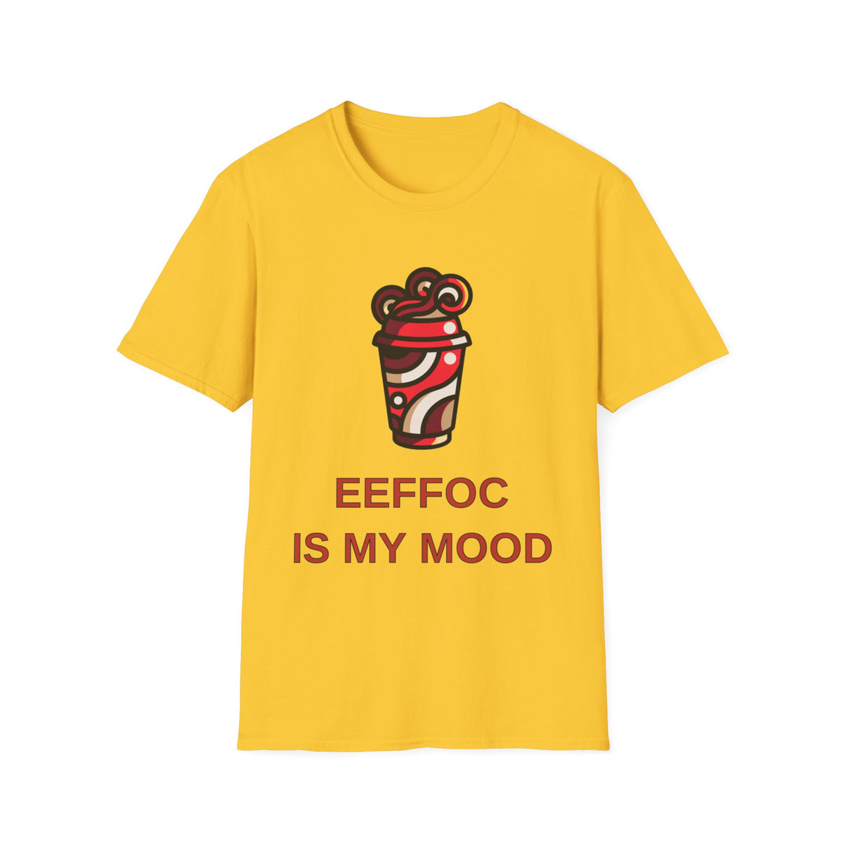 Coffee Mood T-Shirt — “EEFFOC IS MY MOOD” Graphic Tee - Trending Now - August 2026