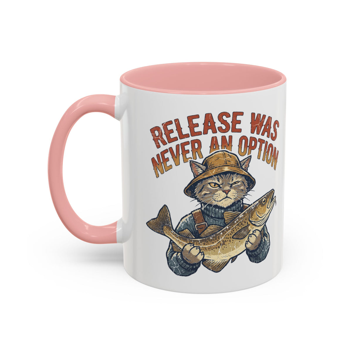 "Release Was Never An Option" Funny And Witty Accent Coffee Mug (11, 15oz)