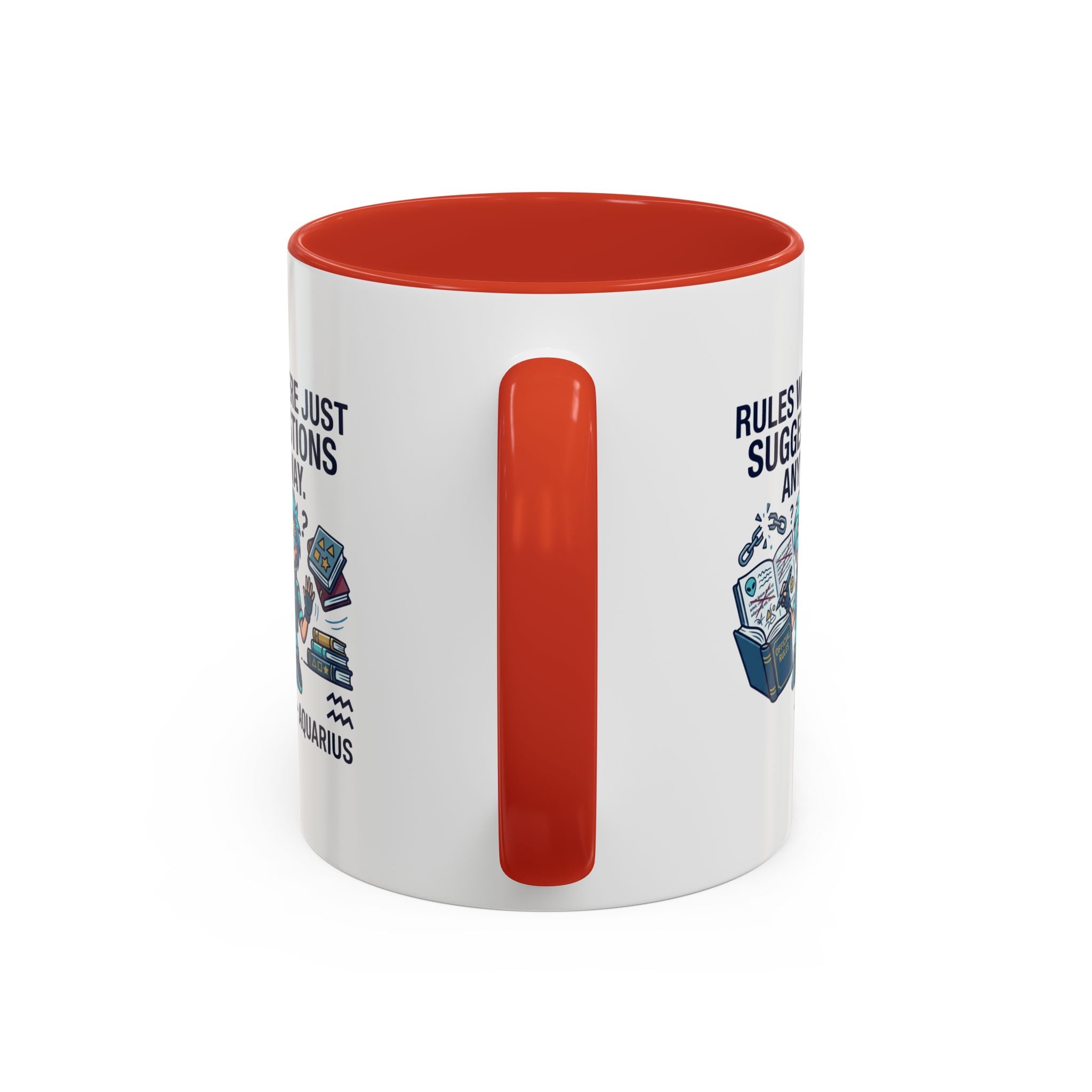 Aquarius Coffee Mug — "Rules Were Just Suggestions Anyway" Funny Zodiac Accent Mug 11oz