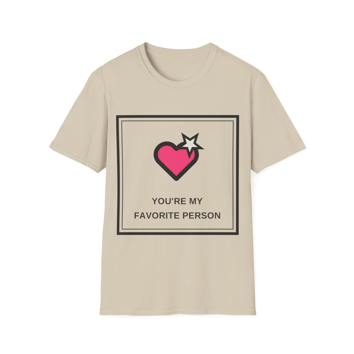 T‑Shirt — "You're My Favorite Person" Heart Graphic Tee - Trending Now - August 2026