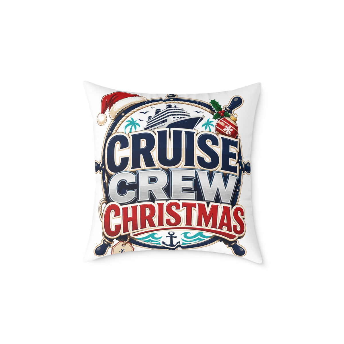 Modern Day Christmas Cruise Crew Christmas Square Poly Canvas Pillow