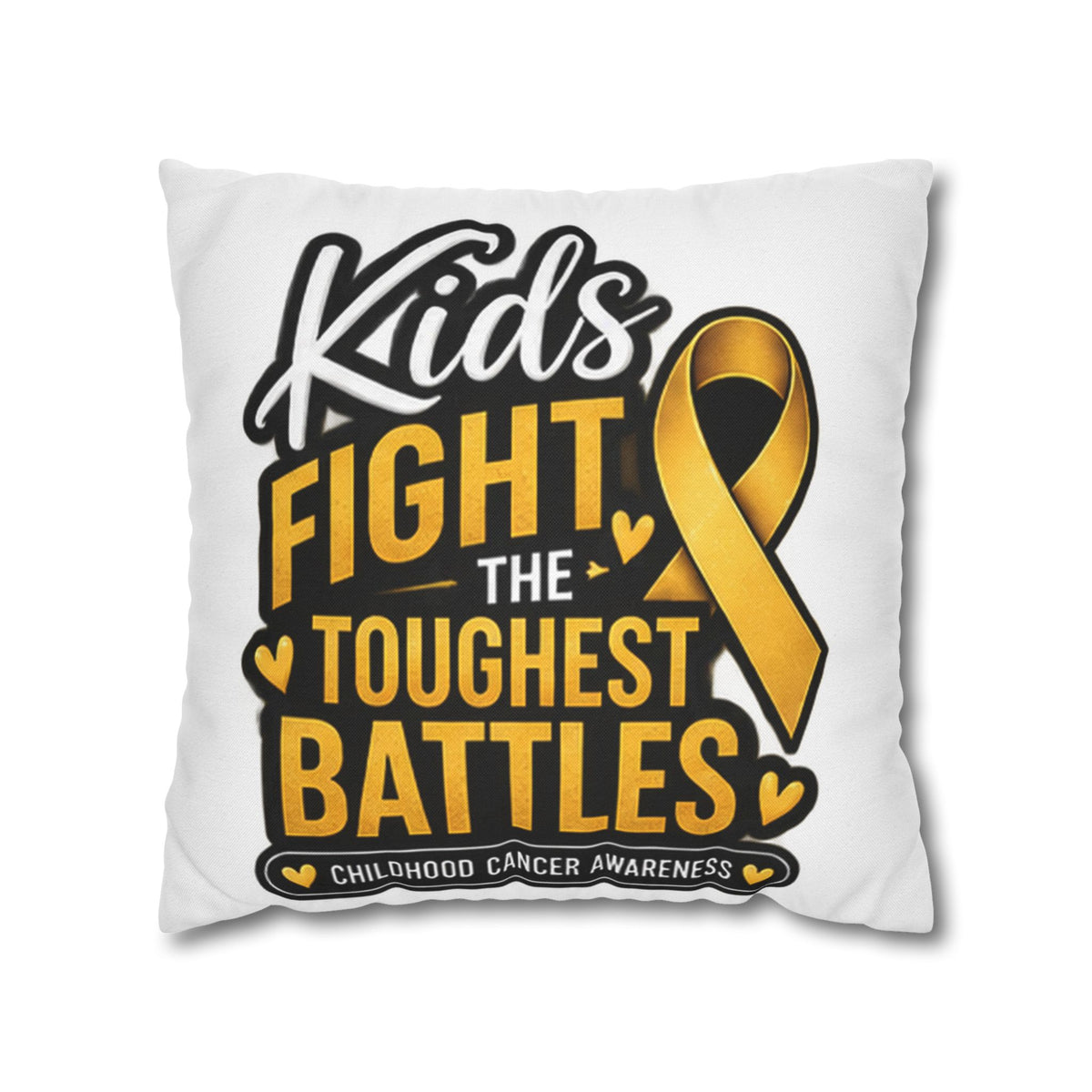 Childhood Cancer Awareness Pillowcase – “Kids Fight the Toughest Battles” Gold Ribbon Throw Pillow