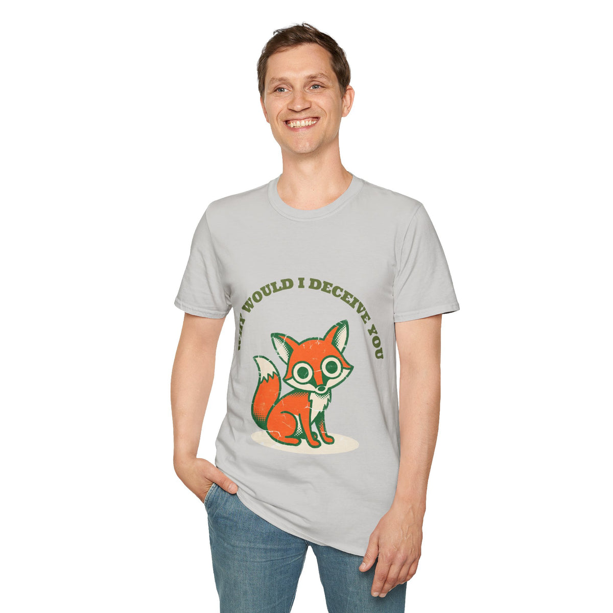 "Why Would I Deceive You" Cute Sly Fox Graphic Tee - Funny Sarcastic Animal White T-Shirt - Trending Now - September 2026