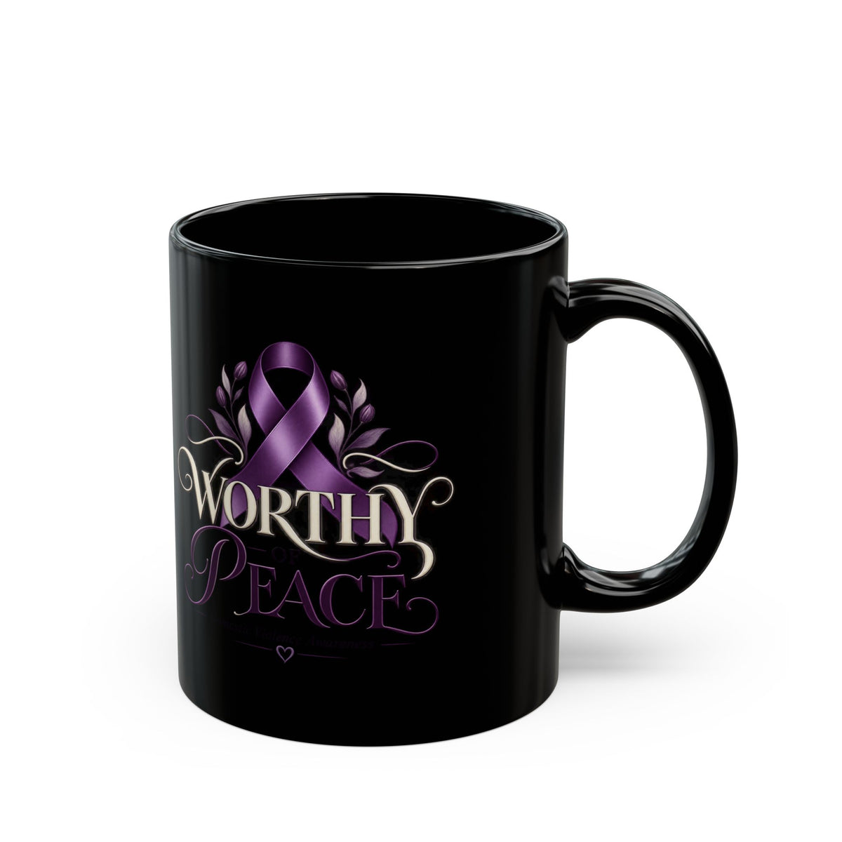 Worthy Peace Ribbon Black Mug —Domestic Violence Inspirational Awareness Coffee Cup (11oz & 15oz)