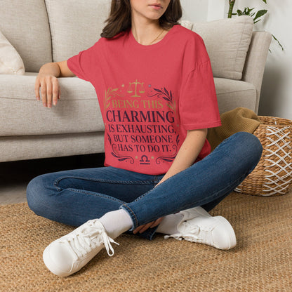 Being This Charming Libra T-Shirt – 'Being This Charming Is Exhausting' Zodiac Tee