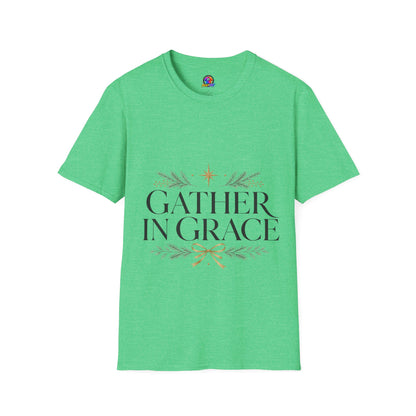 Gather in Grace T-Shirt — Elegant Holiday Floral Typography Tee