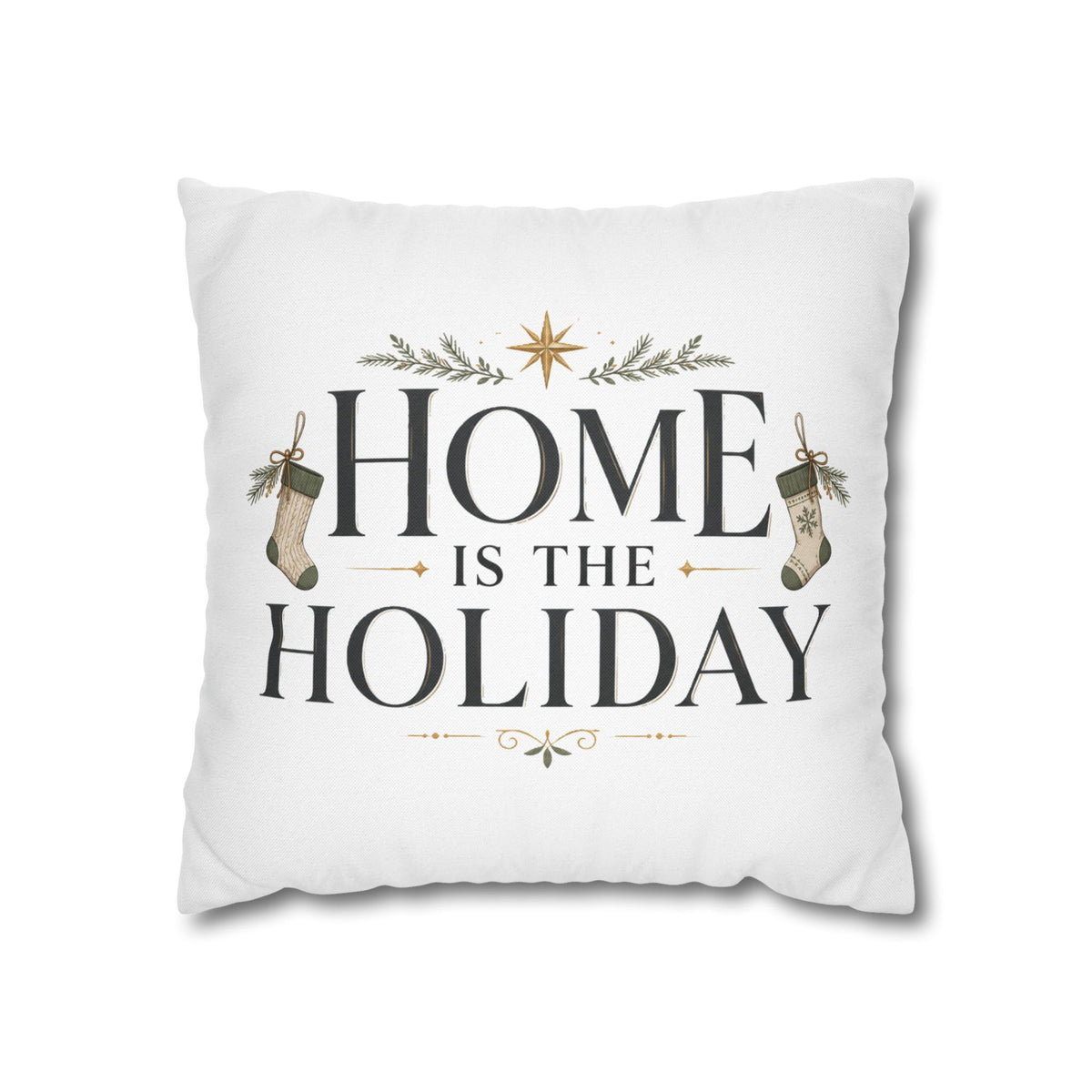 Christmas Home Is the Holiday Throw Pillowcase — Festive Holiday Decorative Pillow Cover