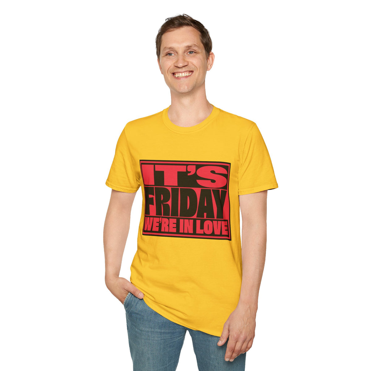 It's Friday We're In Love T‑Shirt - Trending Now - August 2026