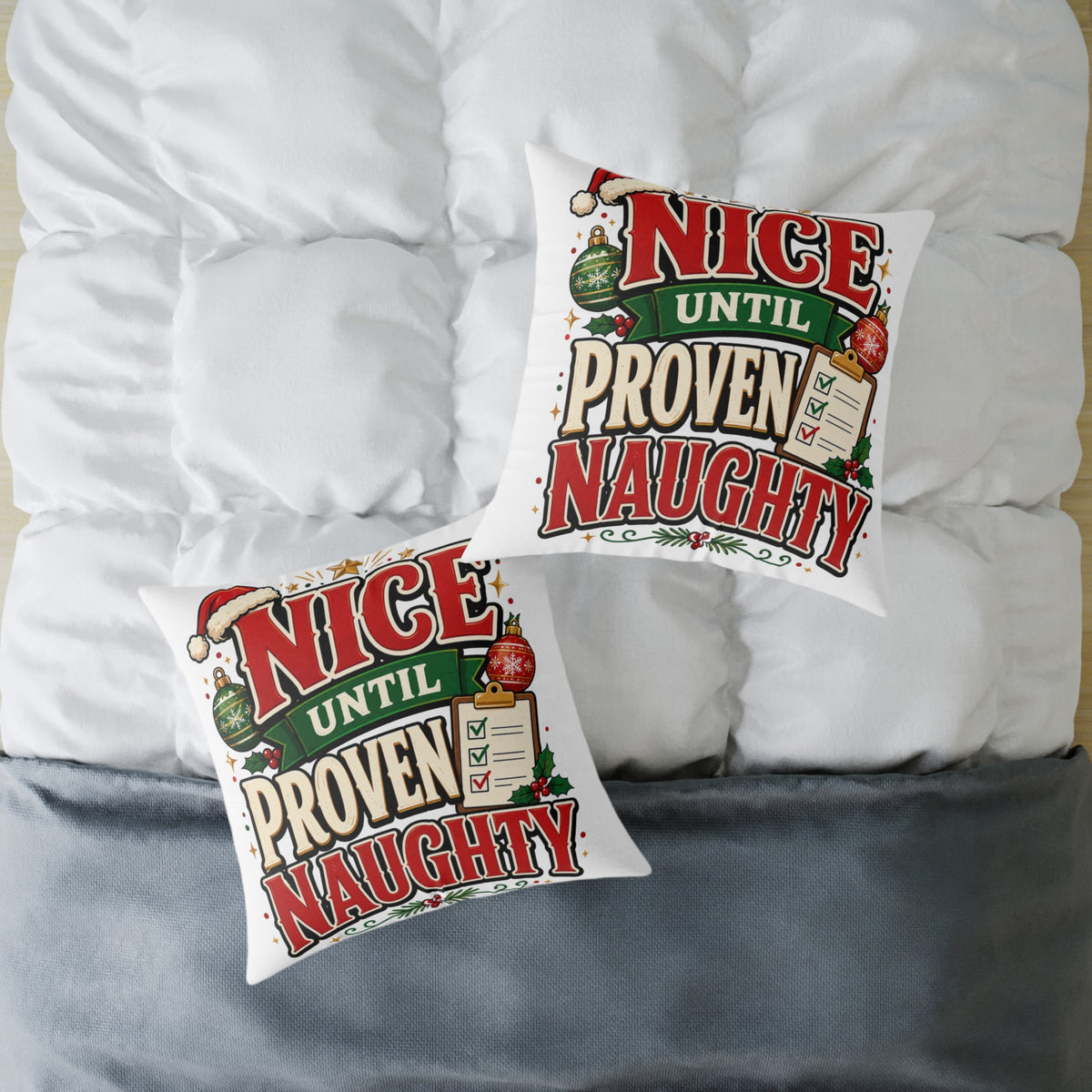 Christmas Nice Until Proven Naughty Christmas Pillow