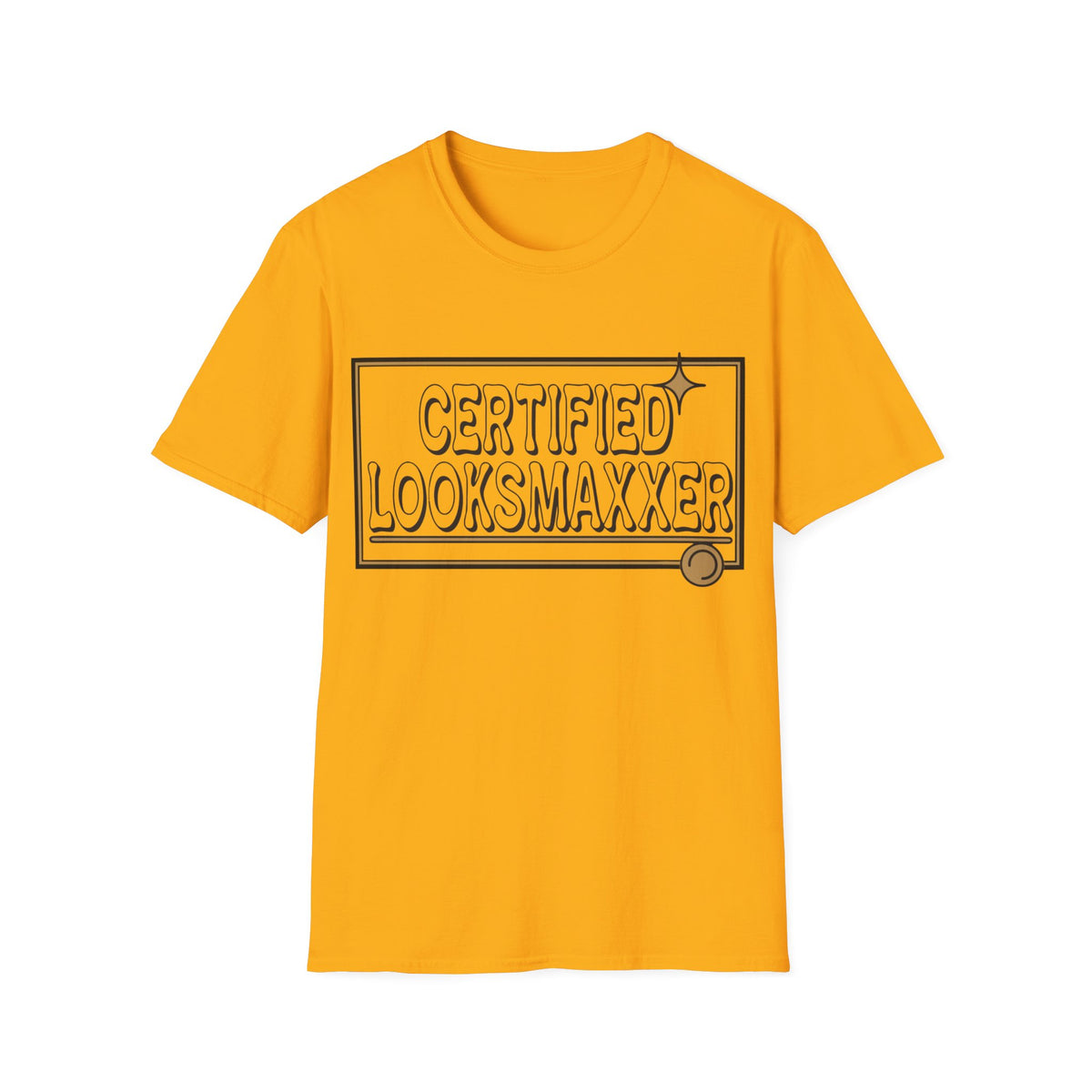 Certified Looksmaxxer T-Shirt — Funny Aesthetic Confidence Tee - Trending Now - August 2026