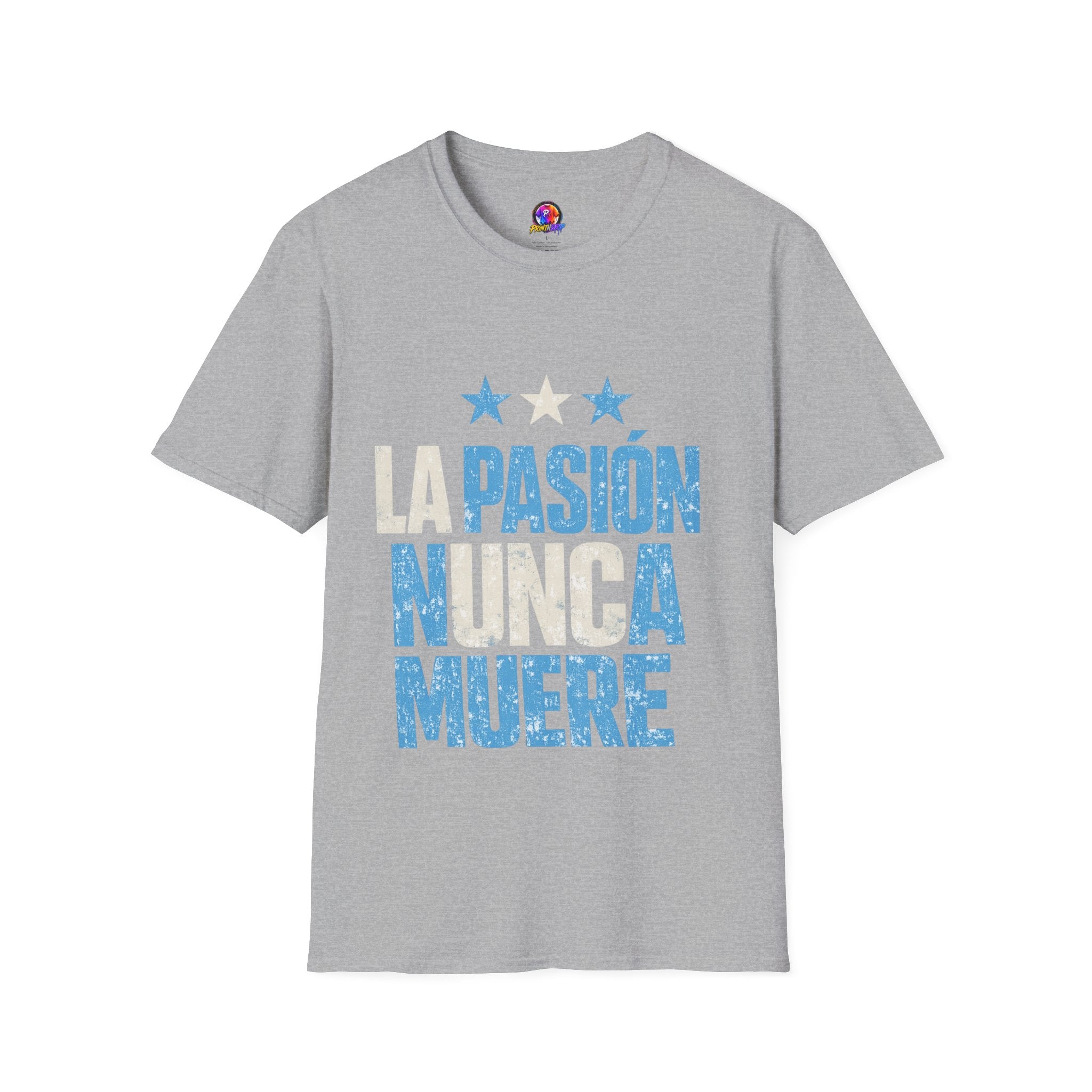 Argentina Fan Shirt La Pasión Nunca Muere T-Shirt — Spanish Pride Soccer/Fan Tee