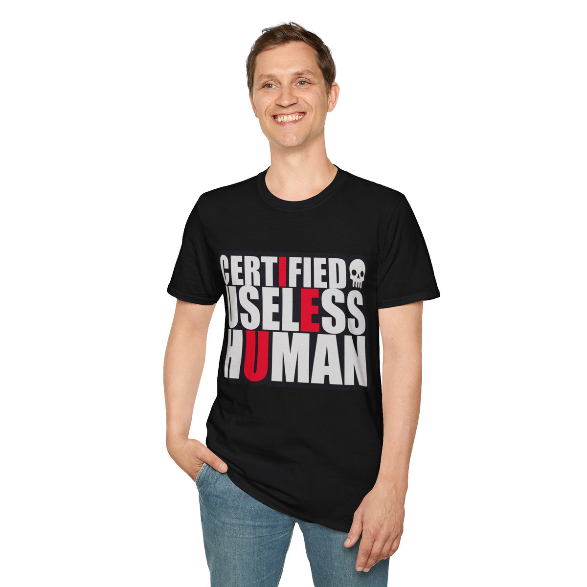 Certified Useless Human T-Shirt — Funny Sarcastic Graphic Tee - Trending Now - August 2026