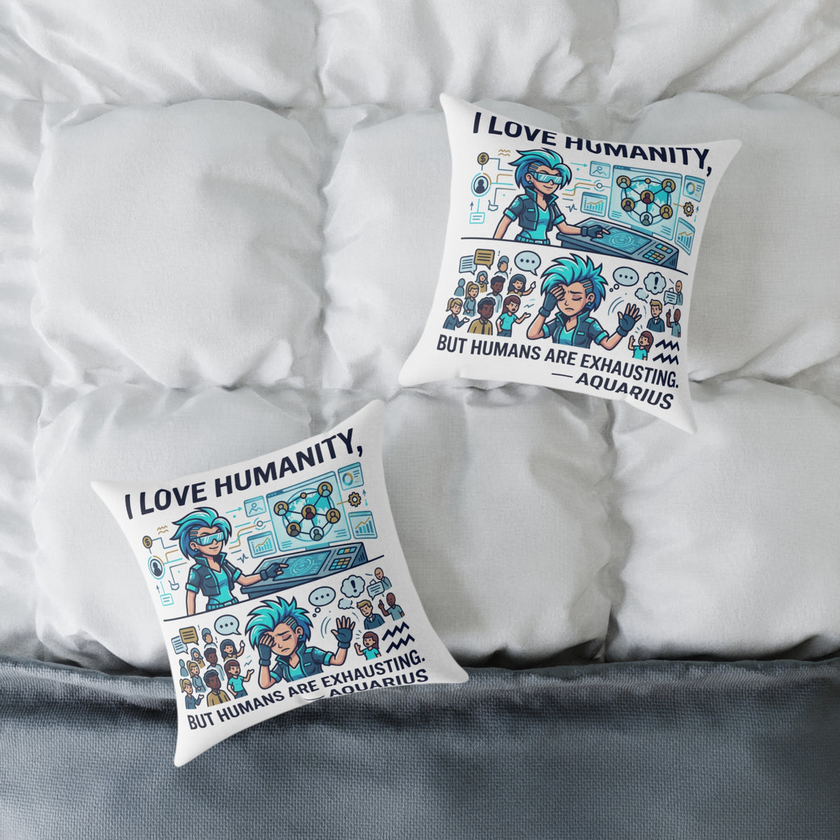 Aquarius Zodiac I love Humanity But Humans Are Exhausting Square Poly Canvas Pillow