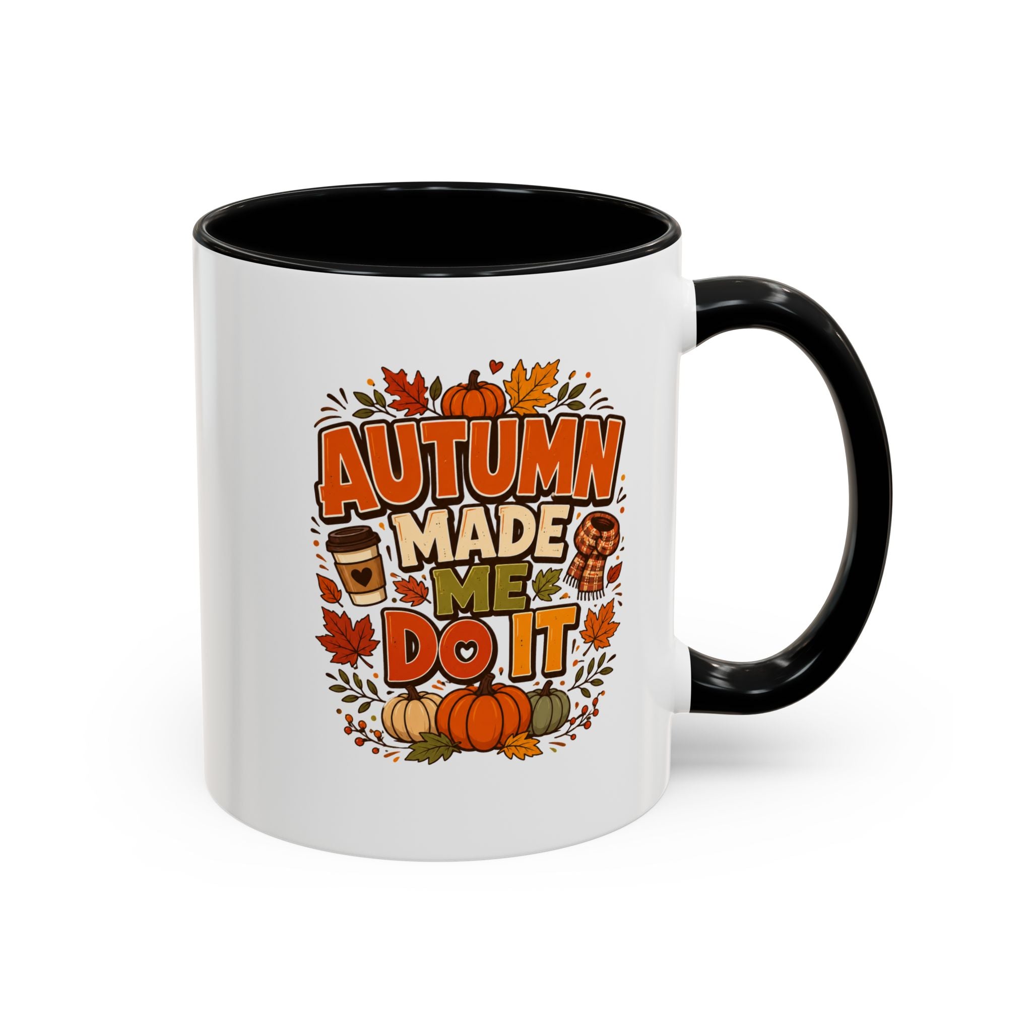 Thanksgiving Mug Autumn Made Me Do It Coffee Mug