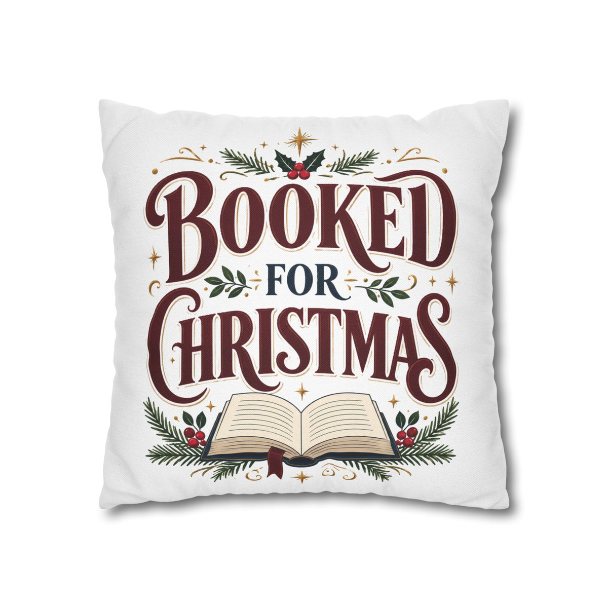 Booked for Christmas Square Pillowcase — Holiday Book Lover Throw Pillow