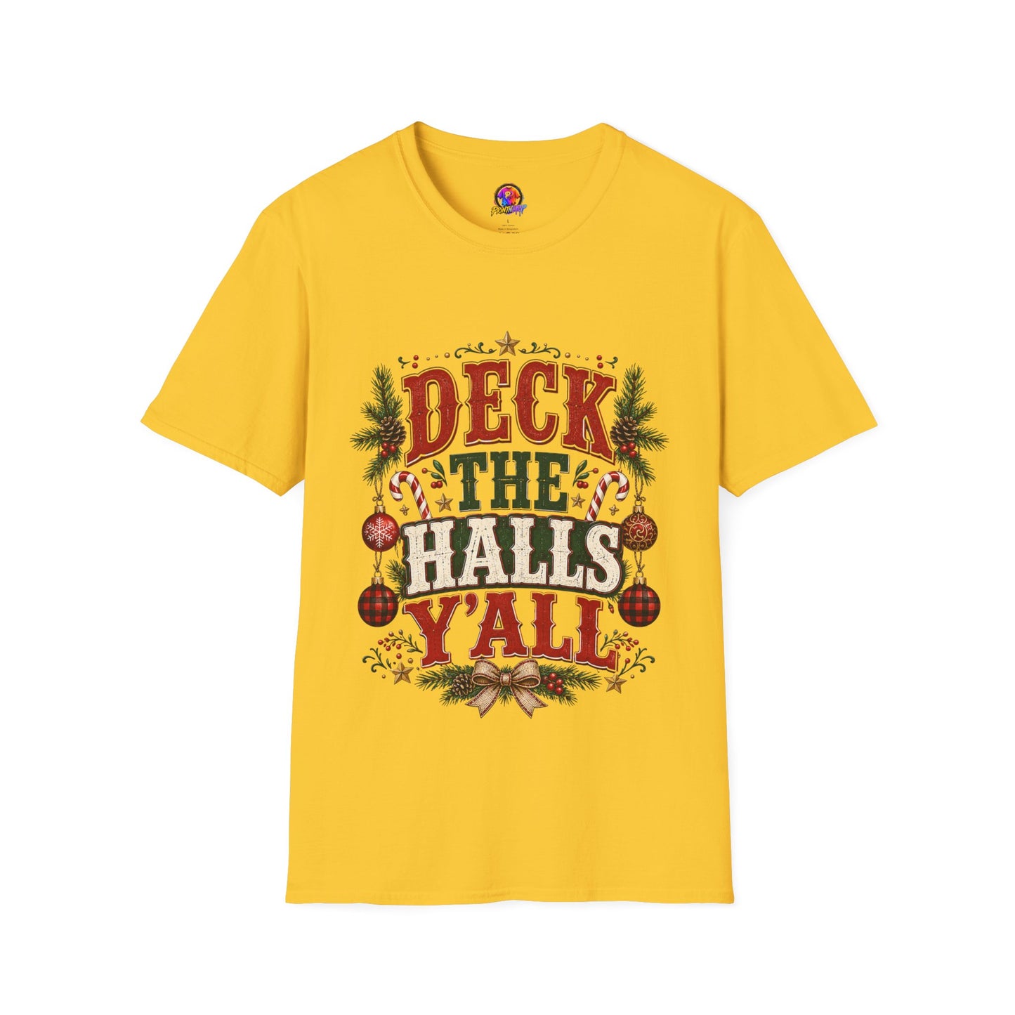 Deck the Halls Y'All T-Shirt — Festive Christmas Holiday Tee
