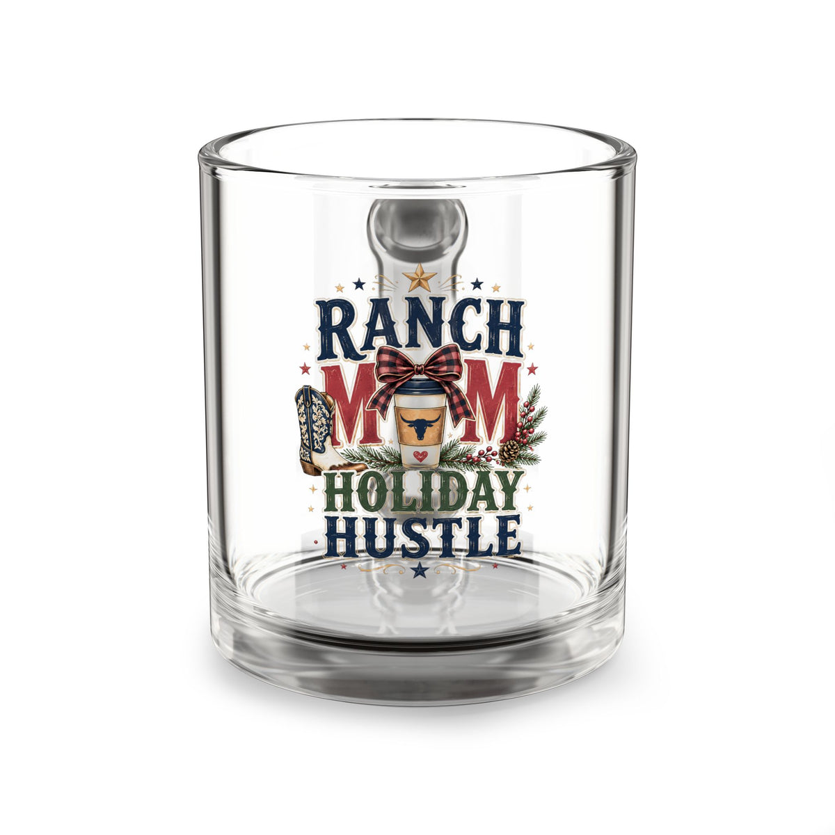 Modern Day Christmas Glass Mug  10oz Glass Mug — Ranch Mom Holiday Hustle Coffee Cup