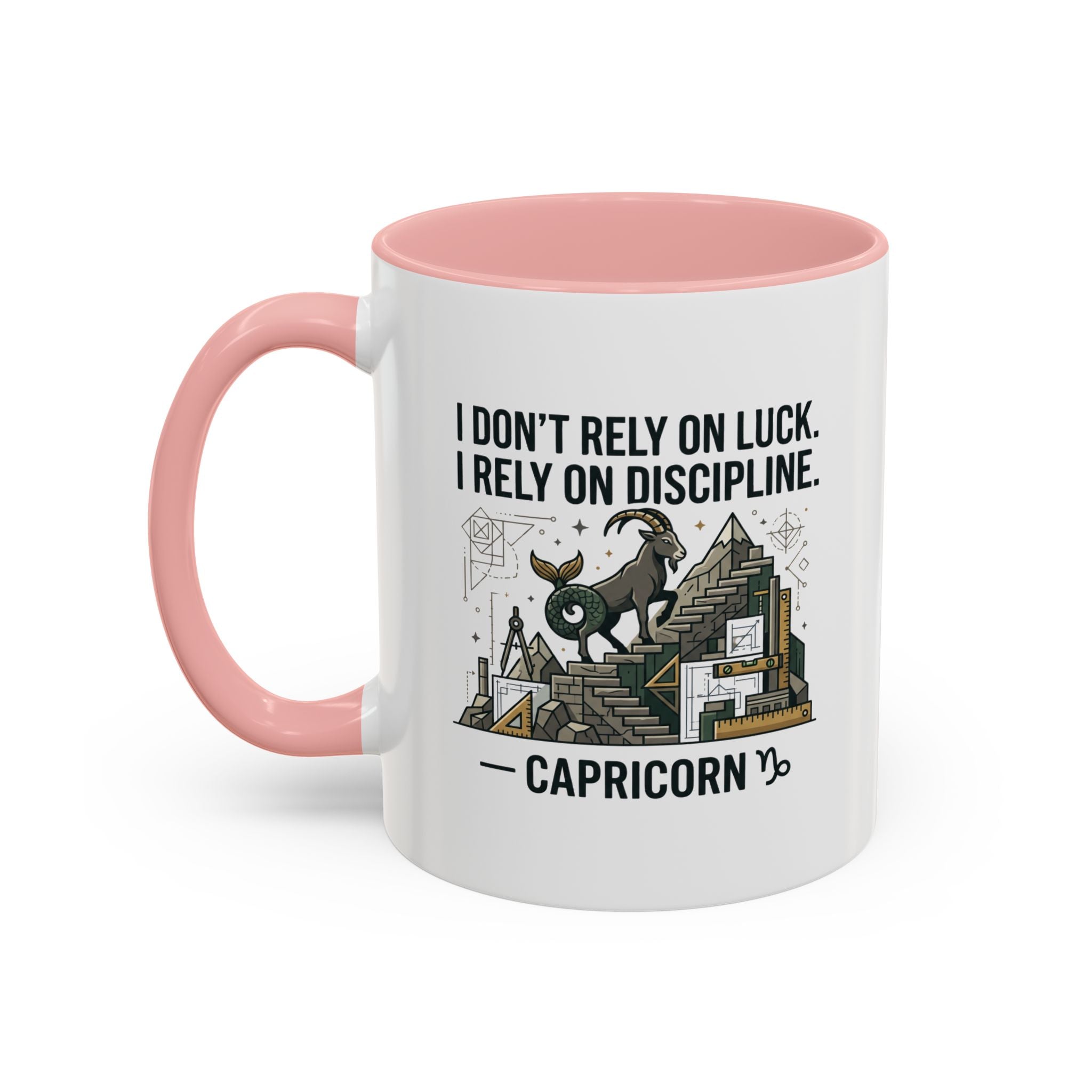 Capricorn Coffee Mug — “I Don’t Rely on Luck. I Rely on Discipline.” Accent Ceramic Mug