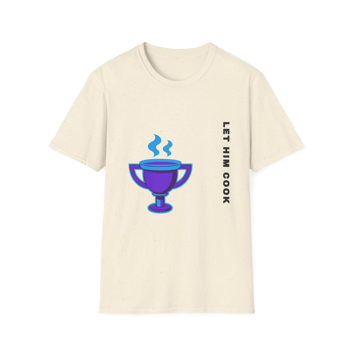 Trophy Mug T‑Shirt — "Let Him Cook" Funny Chef Pride Tee - Trending Now - September 2026