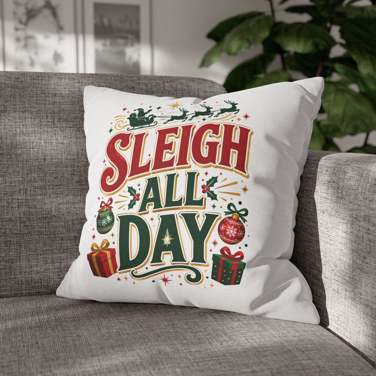Christmas Throw Pillowcase — “Sleigh All Day” Festive Holiday Pillowcase