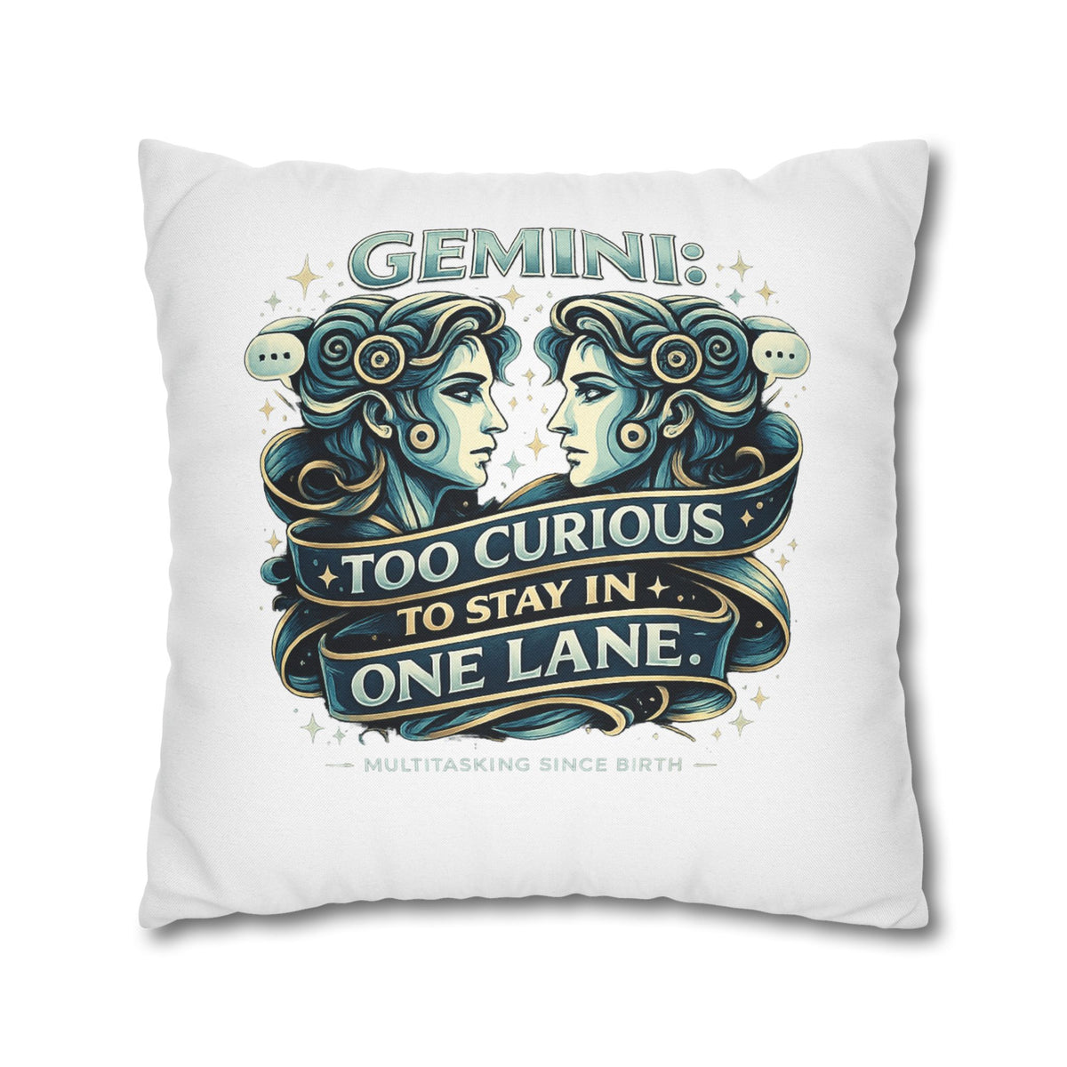 Gemini Pillowcase — “Too Curious to Stay in One Lane” Zodiac Decorative Pillow