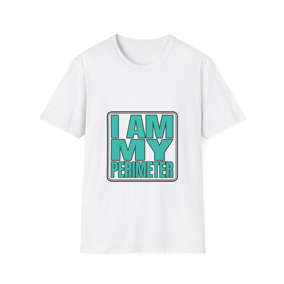 I Am My Perimeter Teal Block Badge T-Shirt - Minimalist Graphic Quote Tee - Trending Now - September 2026