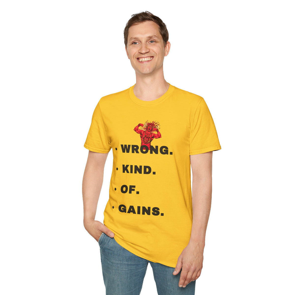 T-Shirt — “Wrong. Kind. Of. Gains.” Gym Funny Fitness Tee - Trending Now - September 2026