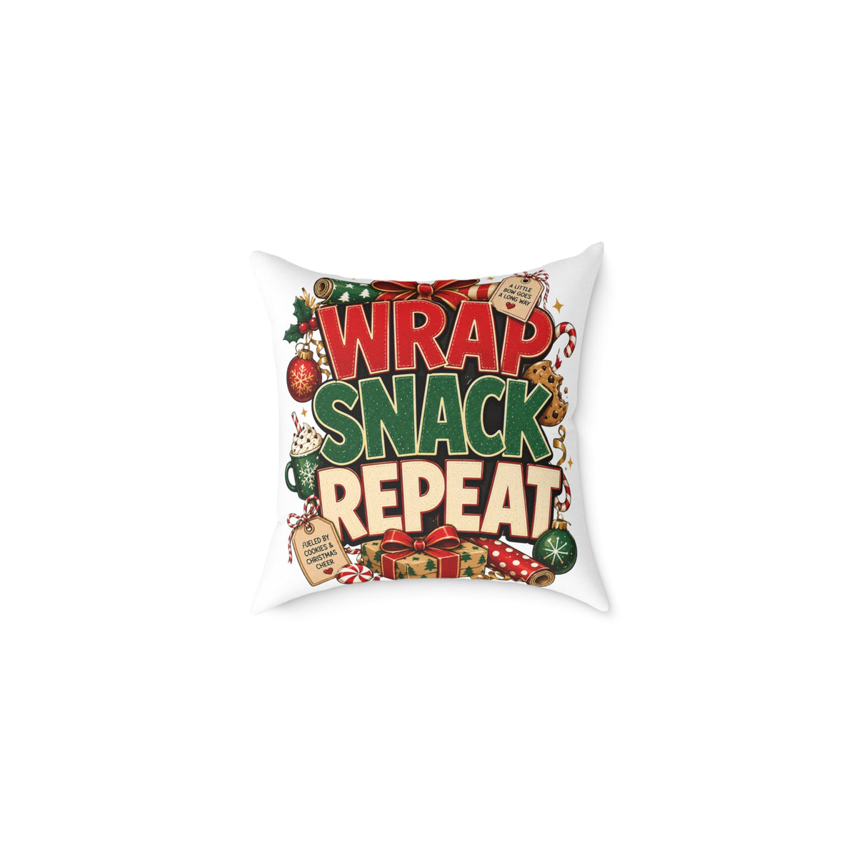 Christmas Holiday Pillow - "Wrap Snack Repeat" Christmas Decorative Throw Pillow