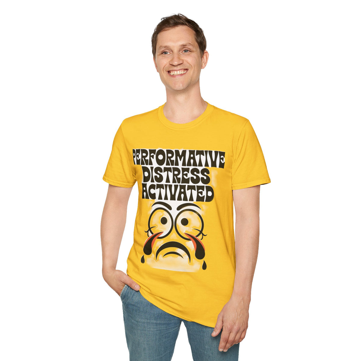 Performative Distress Activated T-Shirt — Funny Sad Face Graphic Tee - Trending Now - September 2026