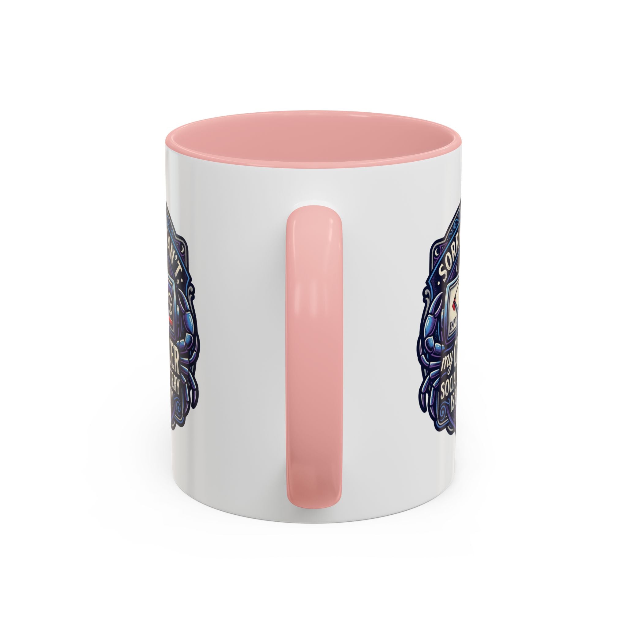 Accent Coffee Mug — “Sorry I Can’t My Cancer Social Battery Is Empty” Support Awareness Mug