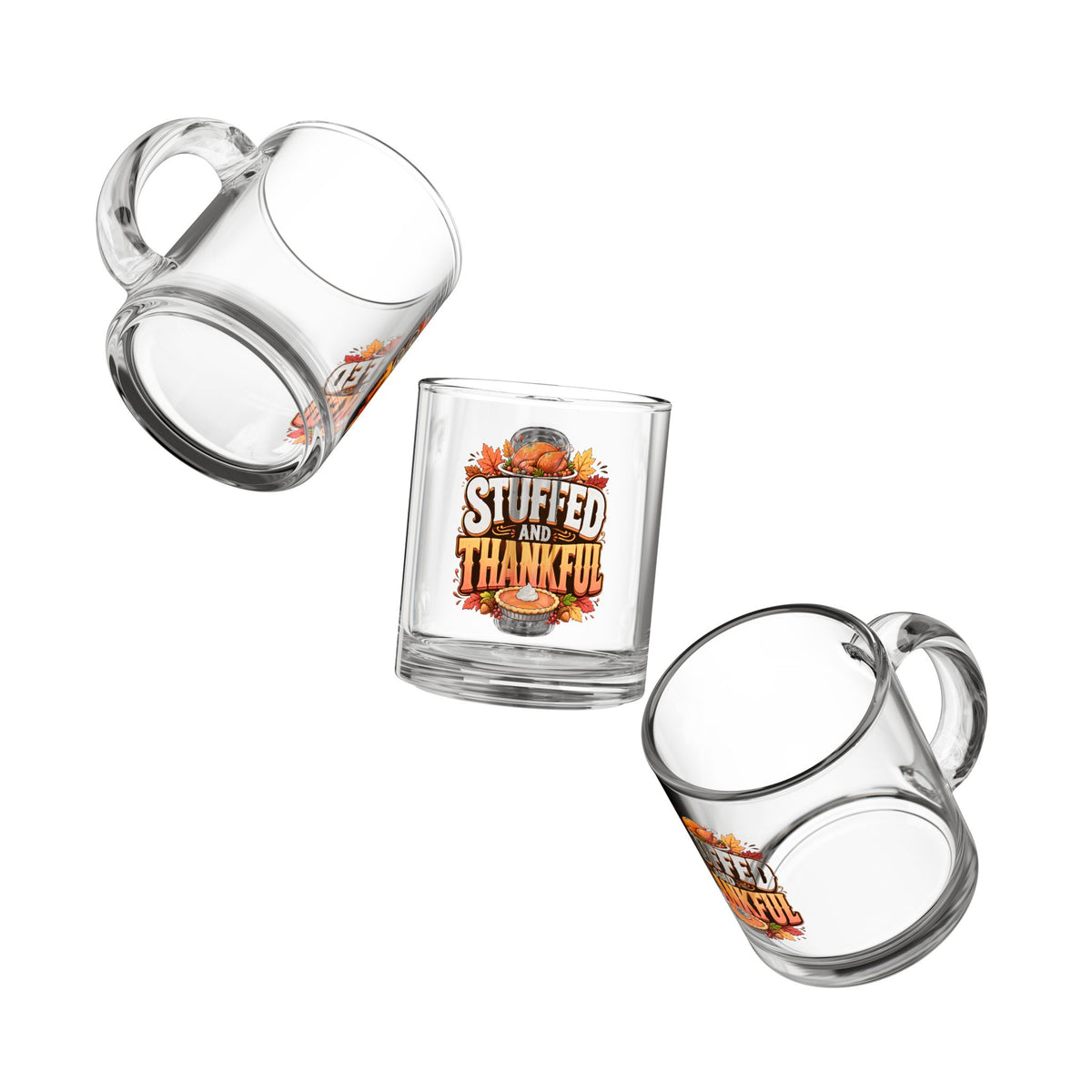 Stuffed and Thankful 10oz Glass Mug – Thanksgiving Coffee & Tea Cup