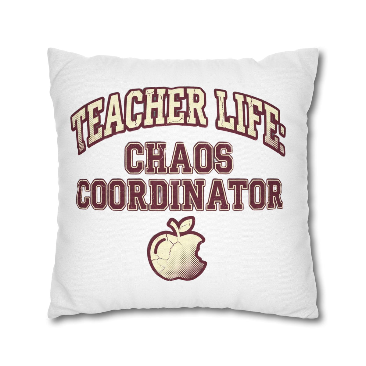 Funny Teacher Life Chaos Coordinator Pillowcase — Funny Teacher Gift