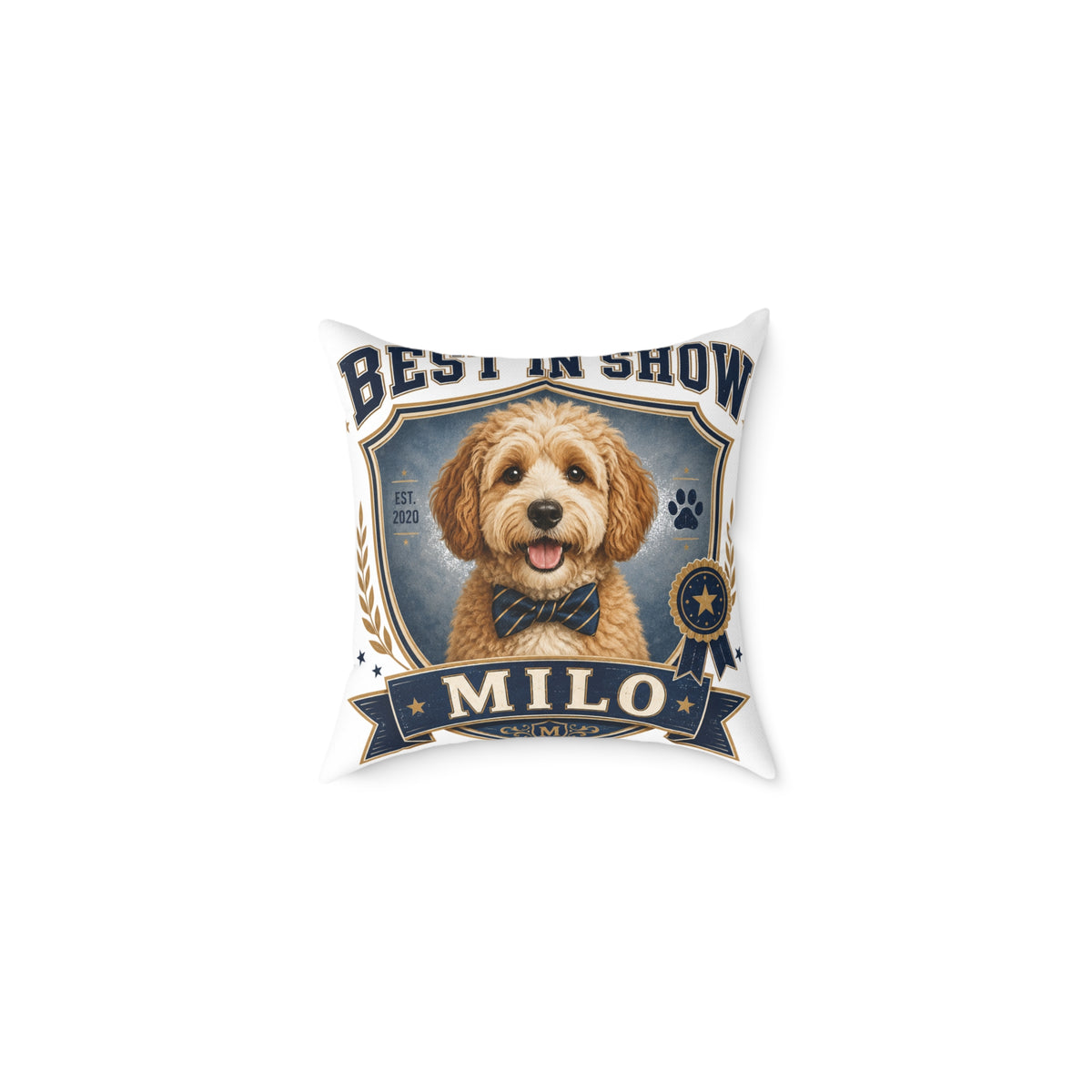 Best in Show Dog Pillow  Milo Bailey Dog Dad Mom — Personalized Milo Portrait Square Throw Pillow