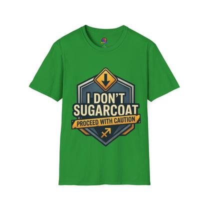I Don't Sugarcoat T-Shirt — Funny Bold Graphic Tee (Proceed With Caution)