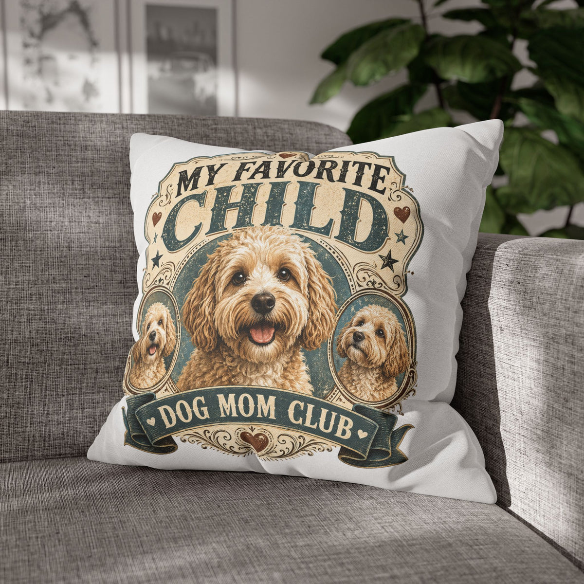 My Favorite Child Dog Mom Club Pillowcase Milo Bailey Dog Dad Mom — Cute Dog Mom Decorative Pillow