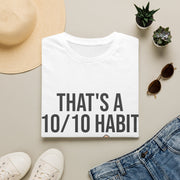 "That's A 10/10 Habit" Funny Gym Coffee Cup Tee - Retro Cartoon Fitness Caffeine White T-Shirt - Trending Now - September 2026