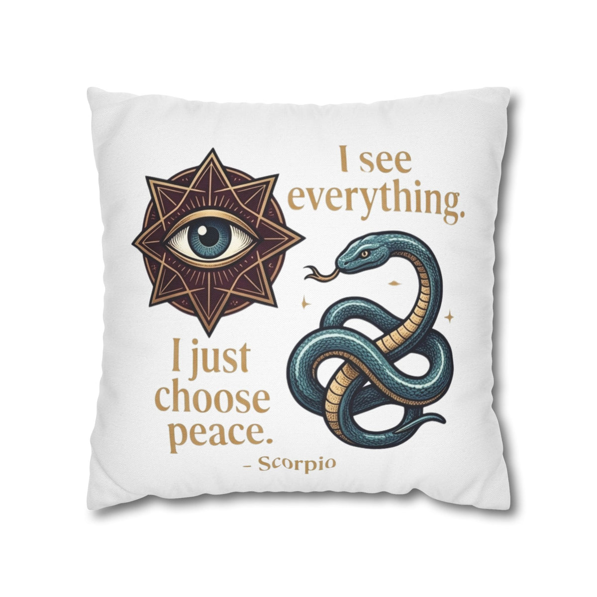 Scorpio Decorative Pillowcase — "I See Everything. I Just Choose Peace." Snake & All-Seeing Eye Accent Pillow