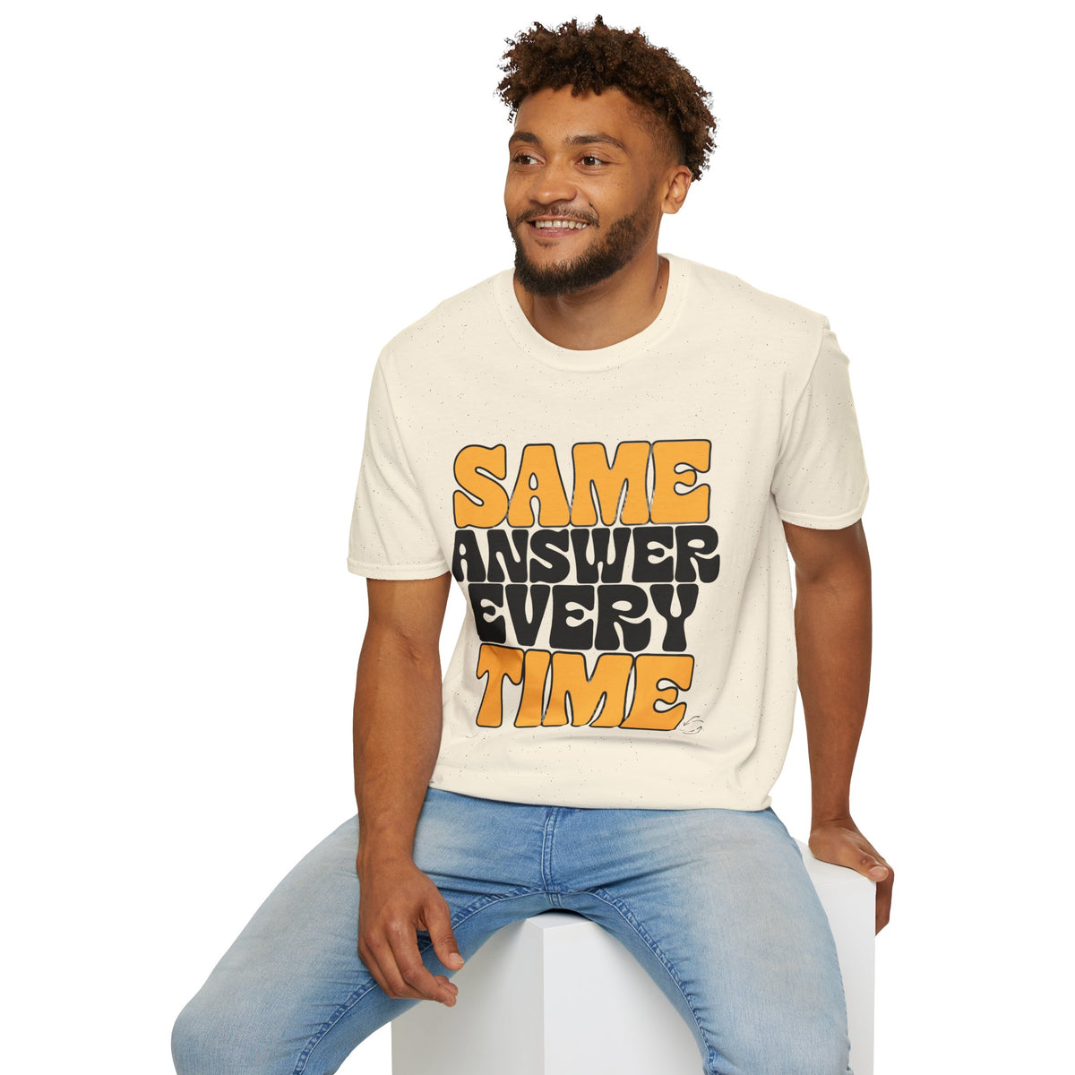 T-Shirt — "Same Answer Every Time" Retro Graphic Tee - Trending Now - August 2026