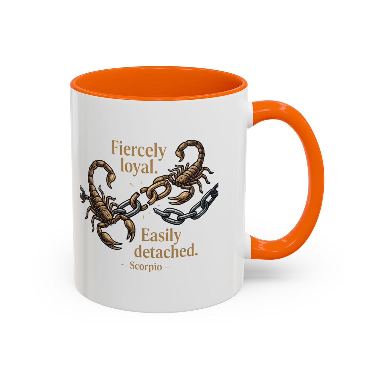 Scorpio Mug — "Fiercely Loyal. Easily Detached." Zodiac Coffee Cup