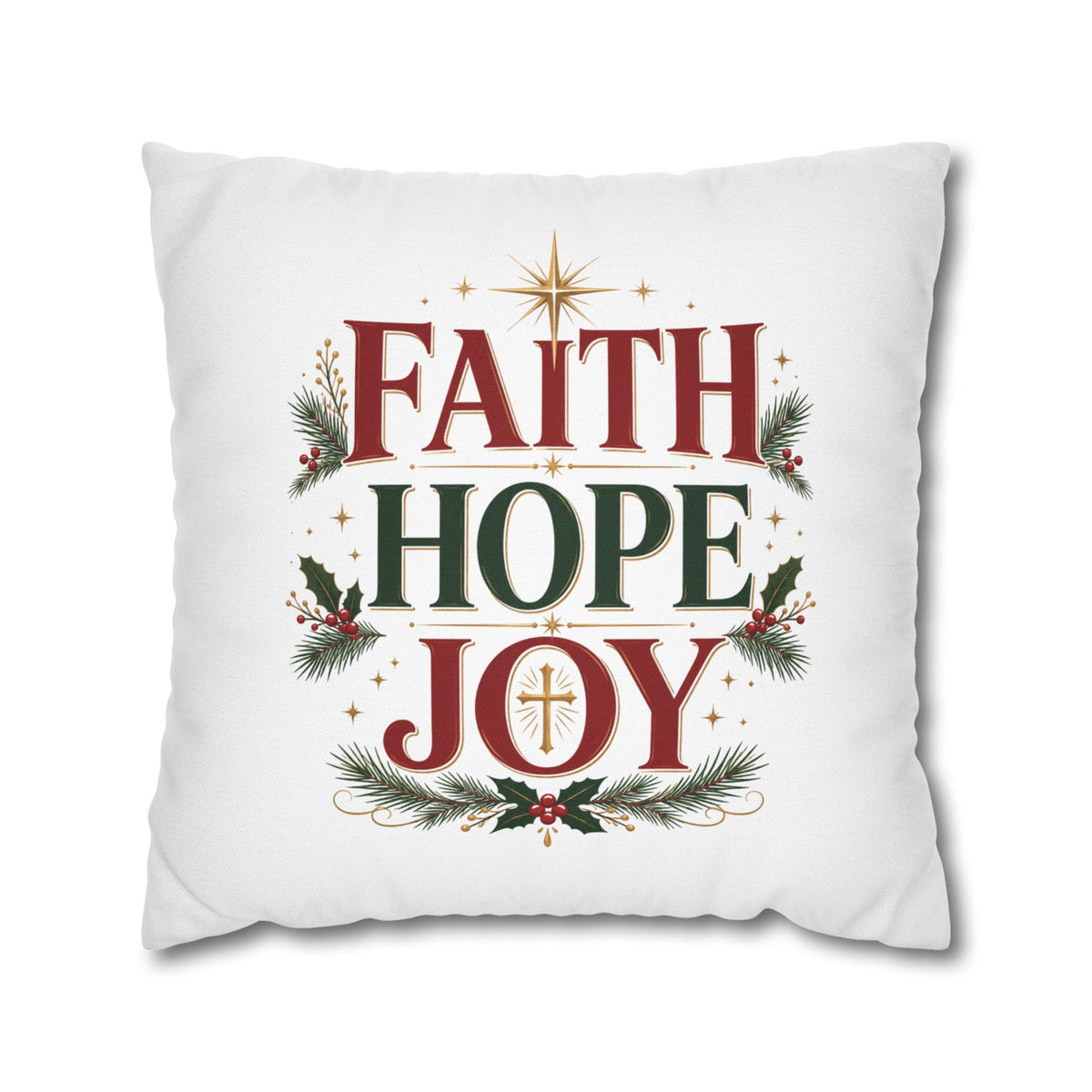 Faith Hope Joy Christmas Pillowcase – Holiday Decorative Throw Pillow Cover