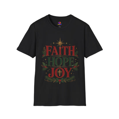 Faith Hope Joy Christmas T-Shirt — Holiday Nativity Inspirational Tee