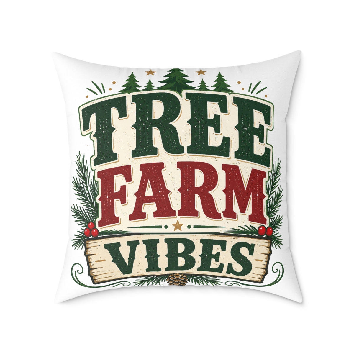 Christmas Tree Farm Vibes Pillow