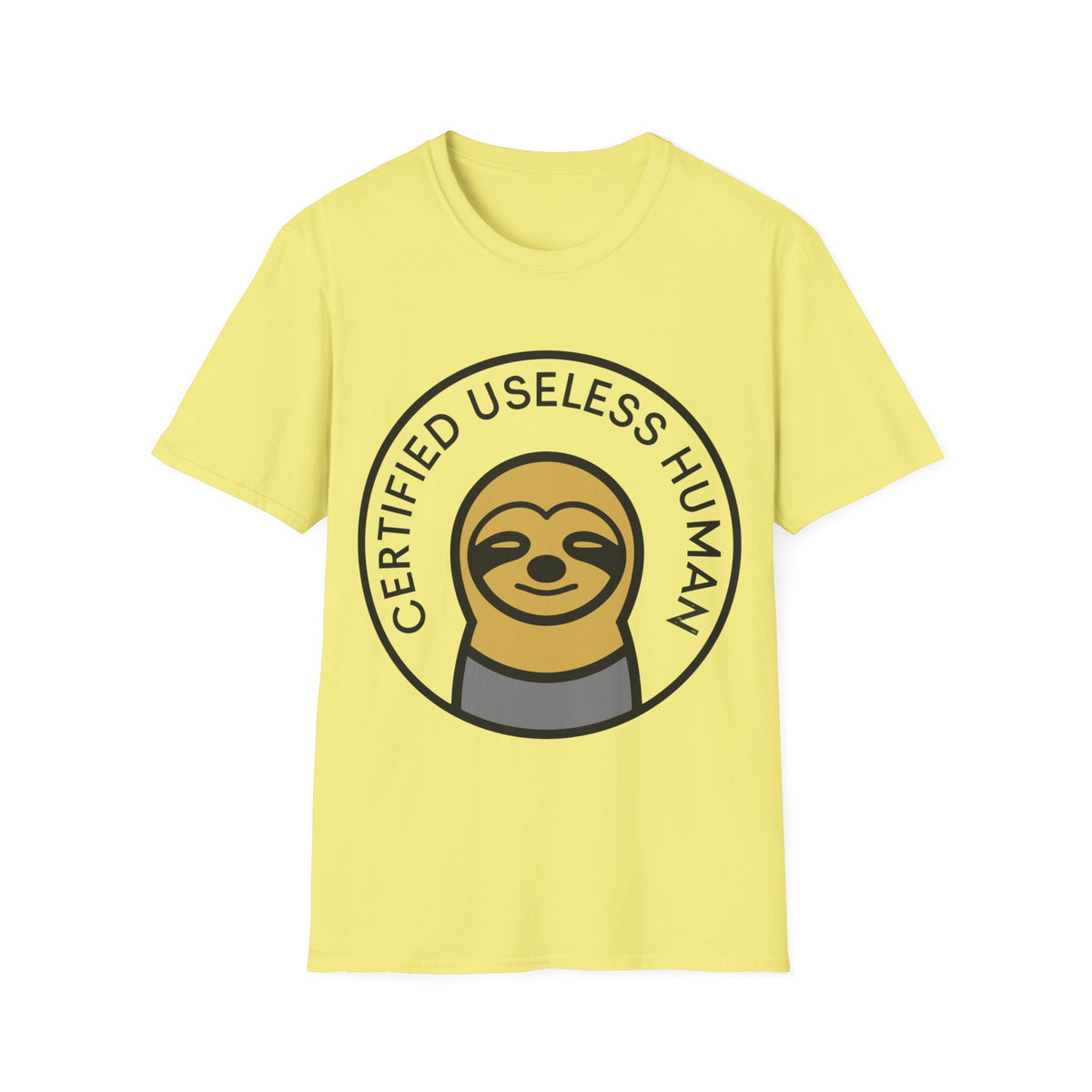 Certified Useless Human Sloth T-Shirt — Funny Lazy Sloth Graphic Tee - Trending Now - August 2026