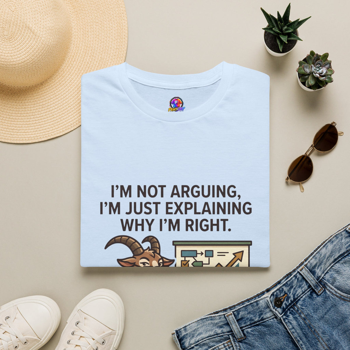 Capricorn T-Shirt "I’m Not Arguing, I’m Just Explaining Why I’m Right"