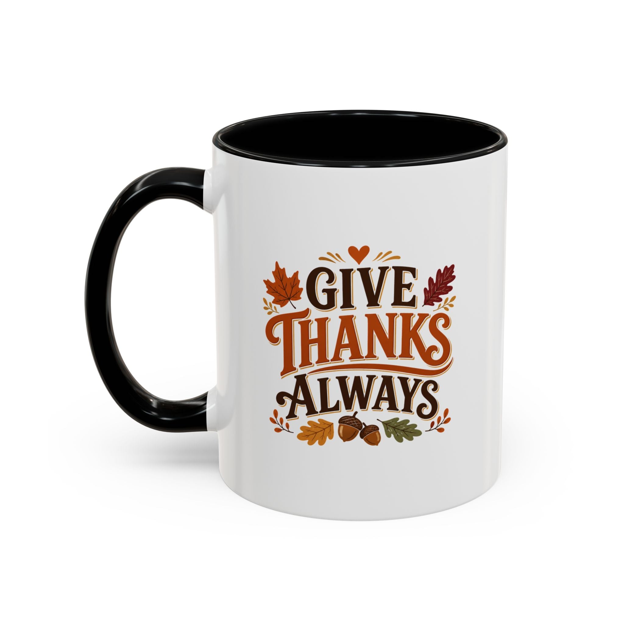 Thanksgiving Mug Give Thanks Always Accent Coffee Mug — Thanksgiving Autumn Ceramic Mug