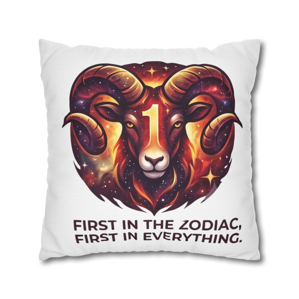 Aries Pillowcase Aries Zodiac Pillow — "First in the Zodiac, First in Everything" Decorative Throw Pillow