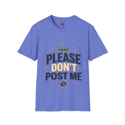 T-Shirt — Please Don’t Post Me Graphic Tee (Cute Bow, Social Media Humor)