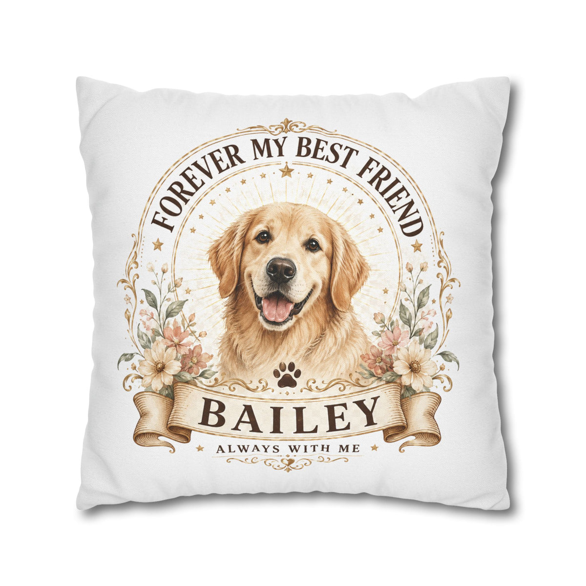 Dog Memorial Throw Pillowcase Milo Bailey Dog Dad Mom — "Forever My Best Friend" Personalized Golden Retriever Pillowcase